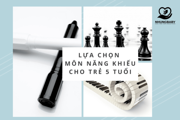 lua chon mon nang khieu cho tre 9